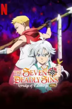 The Seven Deadly Sins: Grudge of Edinburgh Part 2