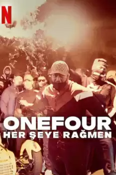 Onefour Her Şeye Rağmen
