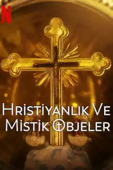 Hristiyanlık ve Mistik Objeler