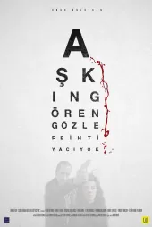 Aşkın Gören Gözlere İhtiyacı Yok