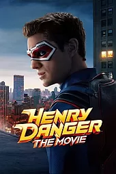  Henry Danger Filmi