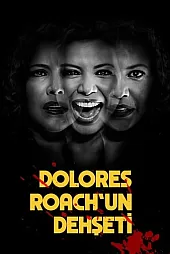 Dolores Roach'un Dehşeti