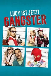 Lucy Artık Bir Gangster