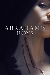 Abraham's Boys A Dracula Story