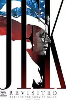 JFK Revisited Through the Looking Glass