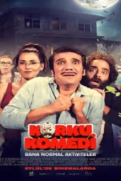 Korku Komedi Bana Normal Aktiviteler izle