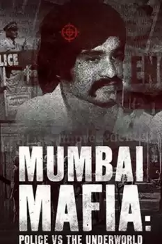 Mumbai Mafyası ve Polis Karşı Karşıya