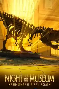 Müzede Bir Gece Kahmunrah’ın Yükselişi