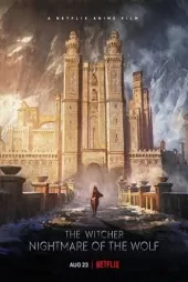 The Witcher Nightmare of the Wolf izle