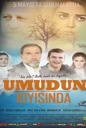 Umudun Kıyısında izle