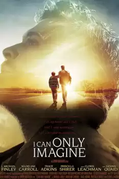 I Can Only Imagine