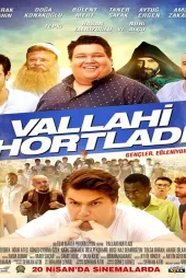 Vallahi Hortladı